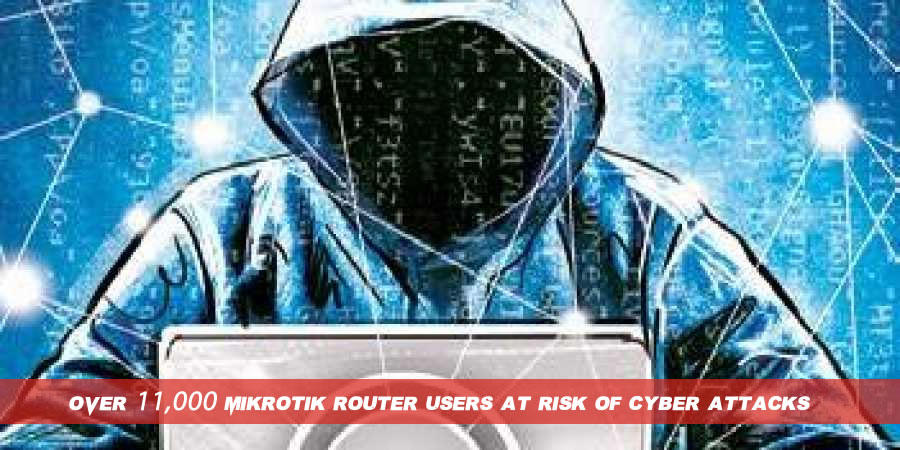 Over 11,000 MikroTik router users at risk of cyber attacks